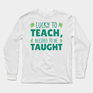 St. Patrick's Day Teaching Lucky Shamrock Clover Long Sleeve T-Shirt